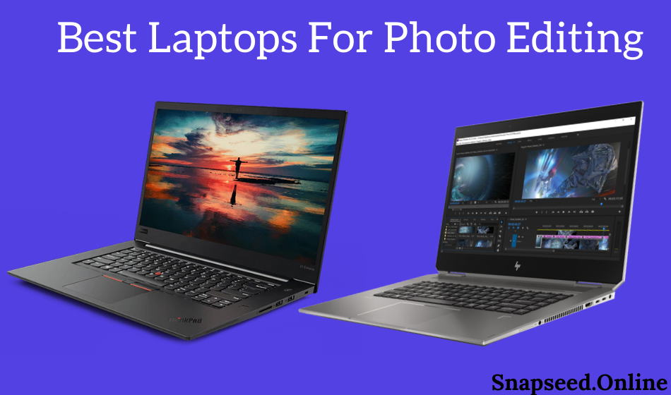 7 Best Laptops for Photo Editing